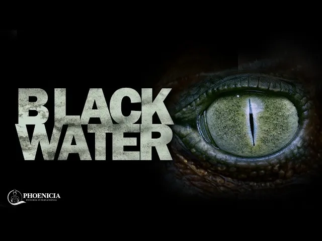 فیلم آب سیاه (Black Water 2007)