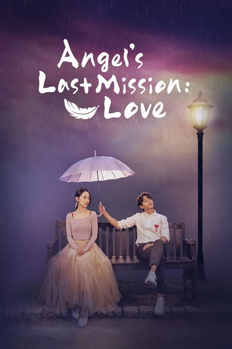 سریال آخرین ماموریت فرشته عشق (Angel's Last Mission: Love 2019)
