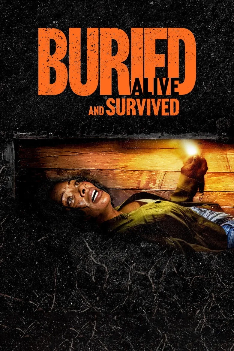 فیلم زنده به گور شد و زنده ماند (Buried Alive and Survived 2024)