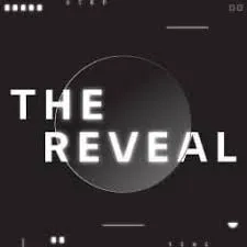 د ریویل (The Reveal)