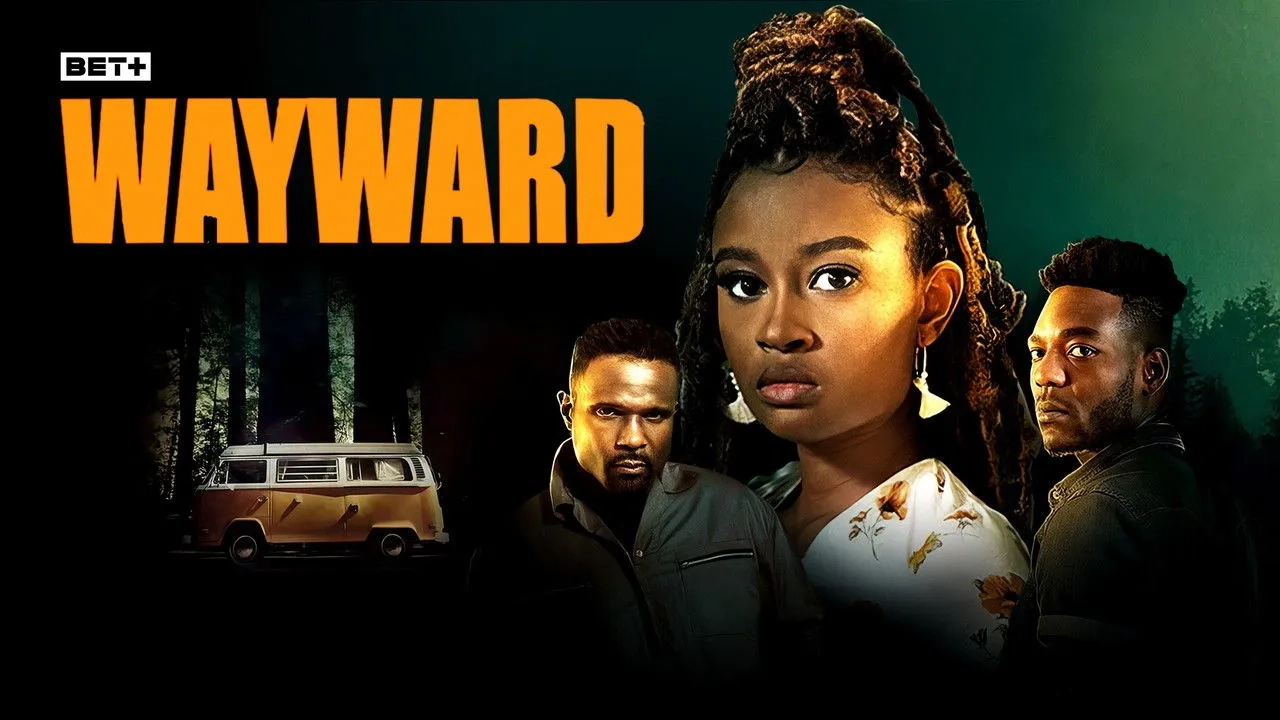 فیلم خودسر (Wayward 2022)