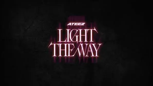 فیلم ایتیز: راه را در سینماها روشن کنید (ATEEZ: LIGHT THE WAY IN CINEMAS 2026)