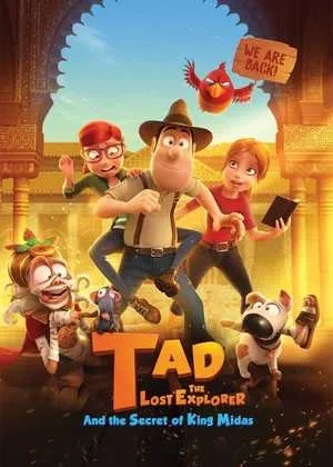 انیمیشن تد جستجوگر گمشده و راز پادشاه مایدس (Tad, the Lost Explorer, and the Secret of King Midas 2017)