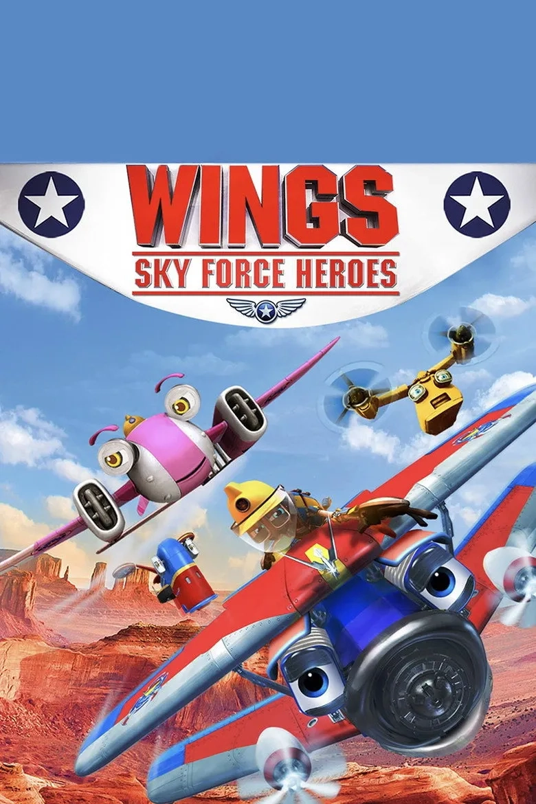 انیمیشن بال ها: قهرمانان نیروی آسمان (Wings: Sky Force Heroes 2014)
