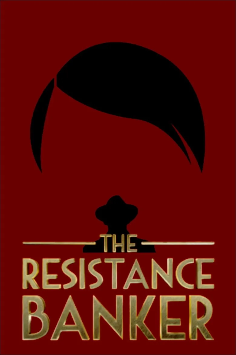 فیلم بانکدار مبارز (The Resistance Banker 2018)
