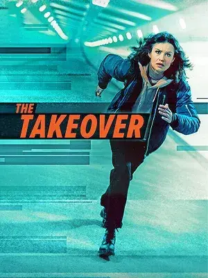 فیلم تصاحب (The Takeover 2022)