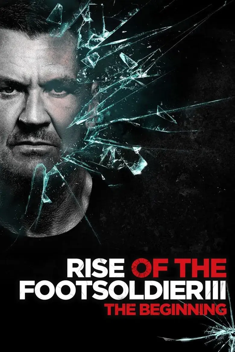 فیلم خیزش سرباز پیاده 3 (Rise of the Footsoldier 3 - 2017)