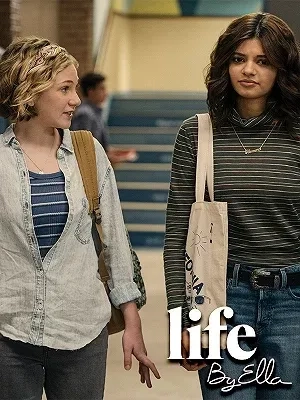 سریال زندگی از نگاه الا (Life by Ella 2022)
