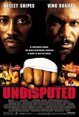 فیلم شکست ناپذیر (Undisputed 2002)