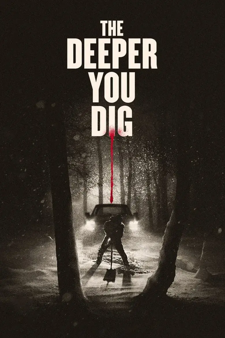 فیلم هر چه بیشتر حفر کنی (The Deeper You Dig 2019)