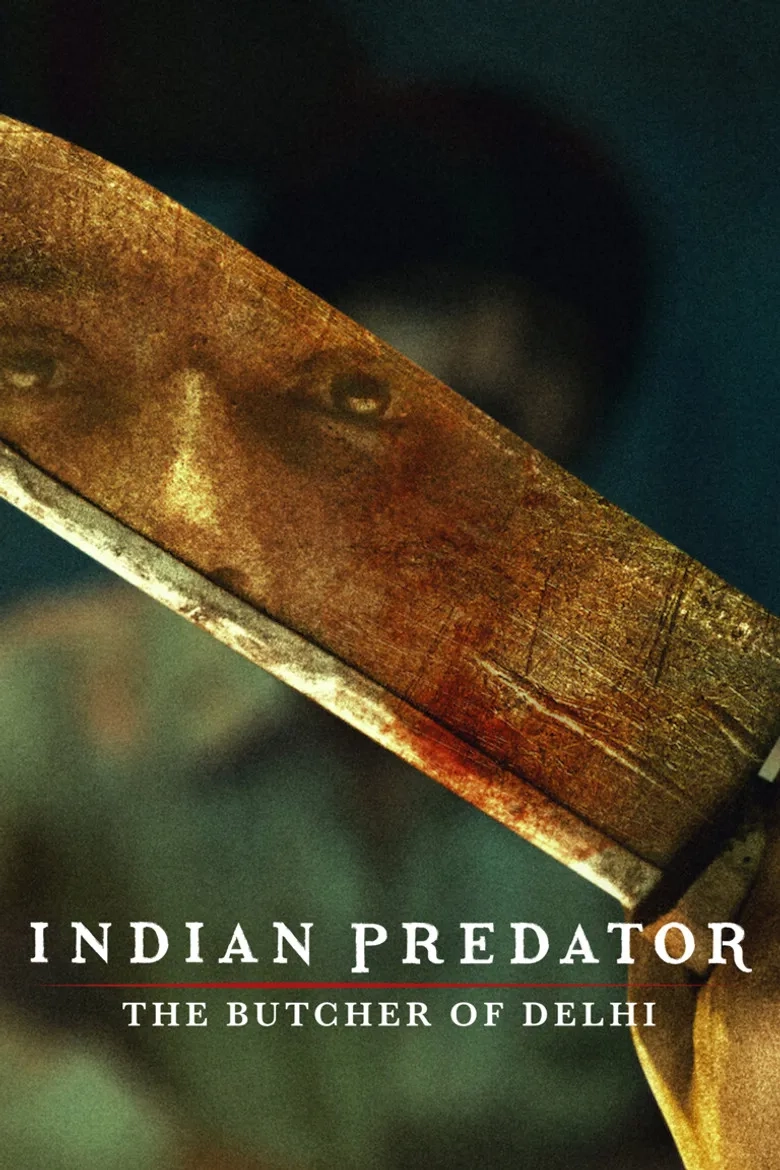 مستند غارتگر هندی: قصاب دهلی (Indian Predator: The Butcher of Delhi 2022)
