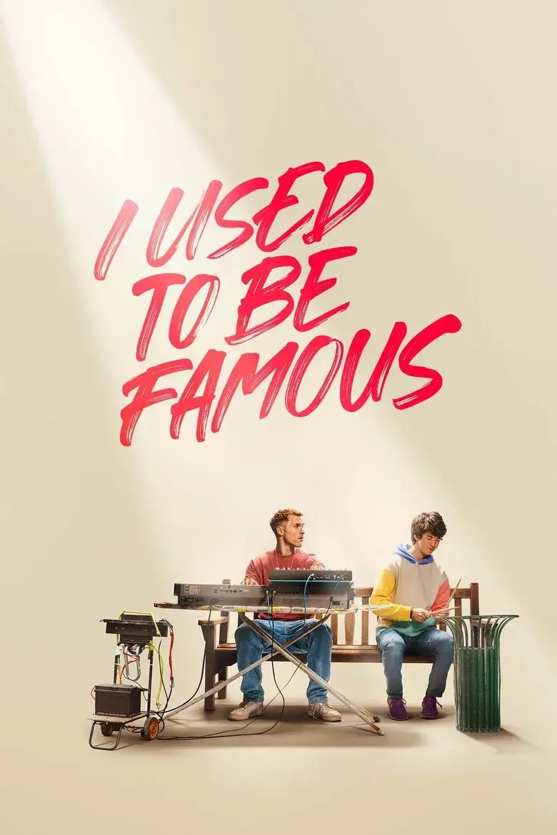 فیلم من قبلا معروف بودم (I Used to Be Famous 2022)