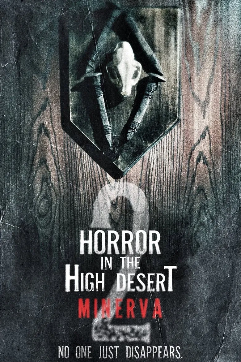 فیلم وحشت در صحرای مرتفع 2 مینروا (Horror in the High Desert 2: Minerva 2023)