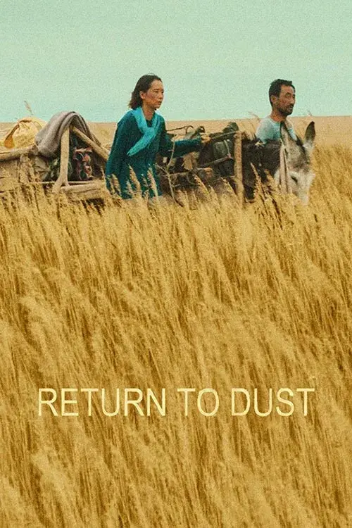فیلم بازگشت به خاک (Return to Dust 2022)