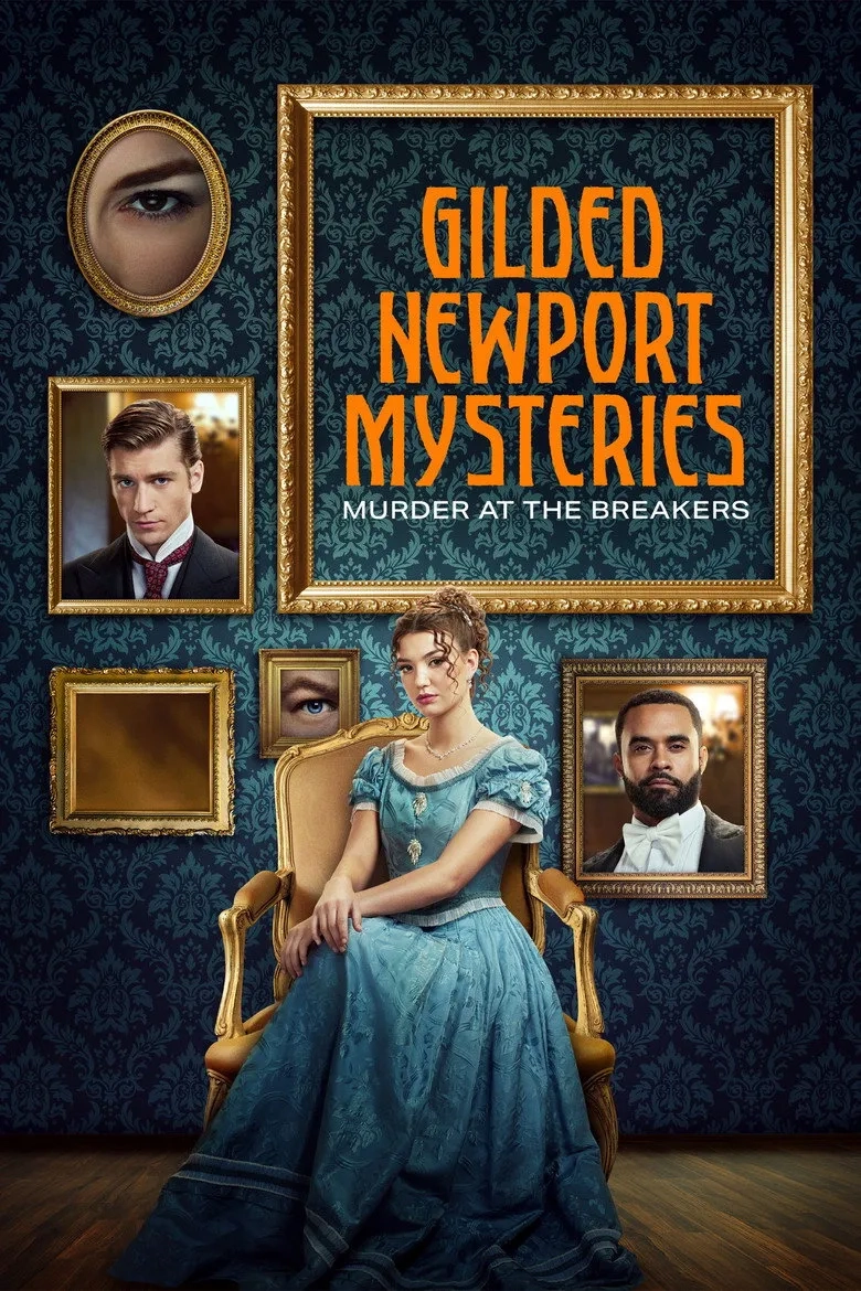 فیلم معماهای طلایی نیوپورت: قتل در بریکز (Gilded Newport Mysteries: Murder at the Breakers 2024)