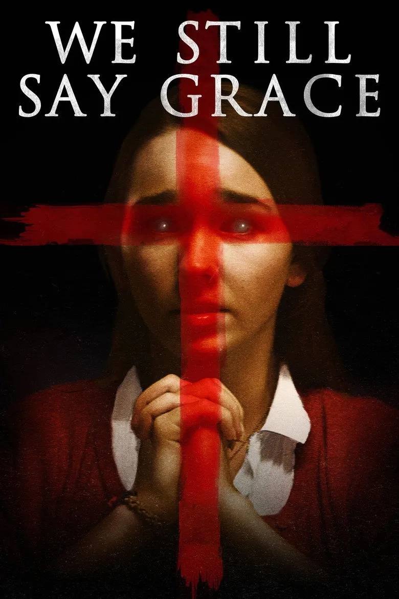فیلم ما هنوز شکر می‌گوییم (We Still Say Grace 2020)