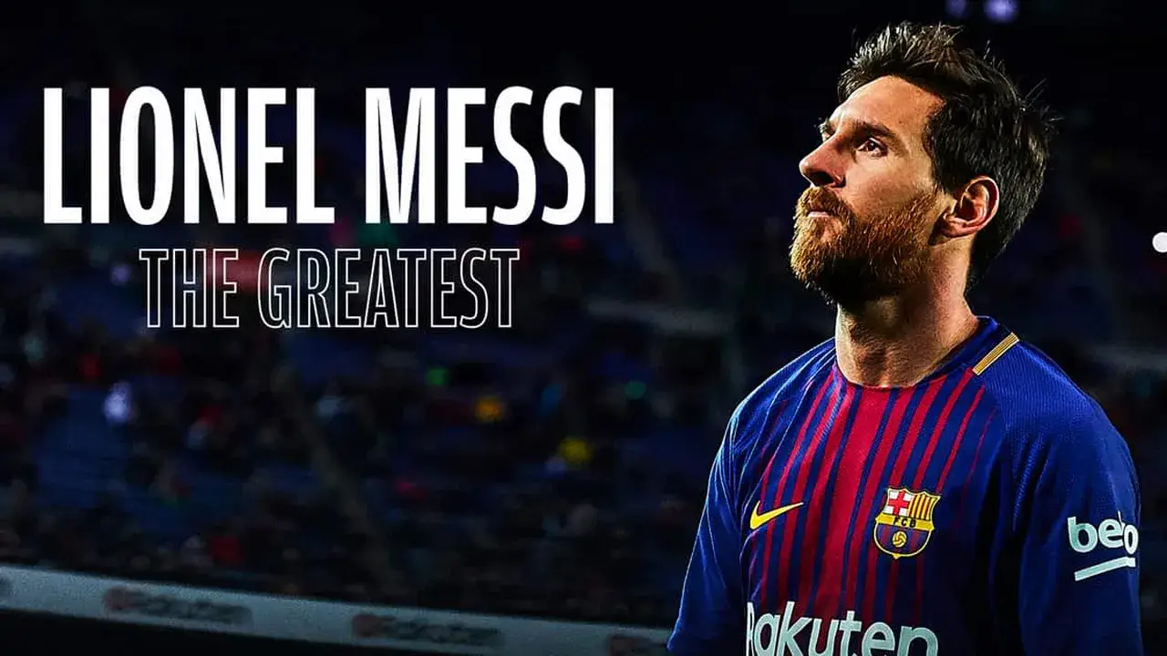مستند لیونل مسی: بهترین بازیکن جهان (Lionel Messi - The Greatest 2020)