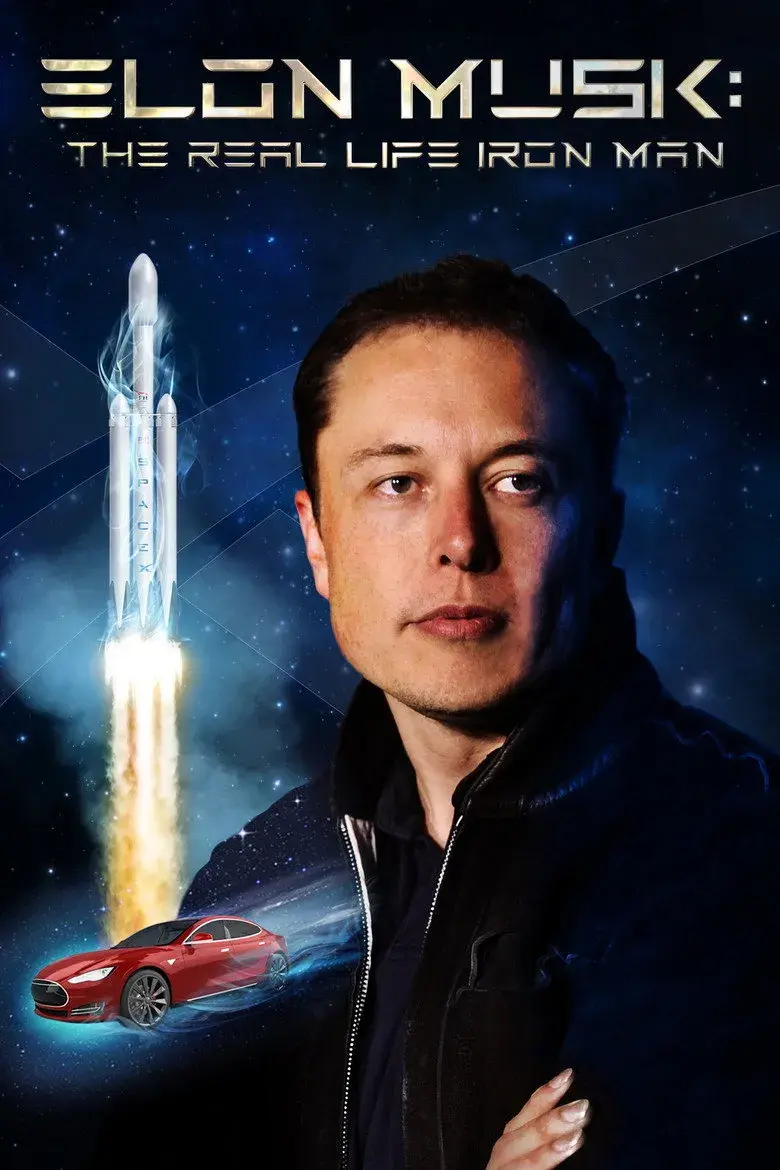 مستند ایلان ماسک: مرد آهنی واقعی (Elon Musk: The Real Life Iron Man 2018)