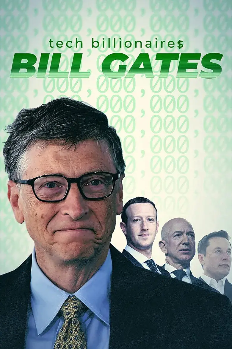 مستند میلیاردرهای تکنولوژی: بیل گیتس (Tech Billionaires: Bill Gates 2021)