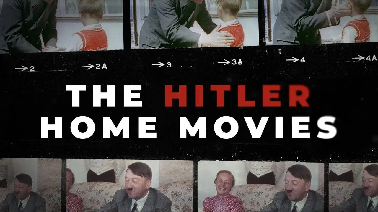 مستند فیلم های خانگی هیتلر (The Hitler Home Movies 2023)