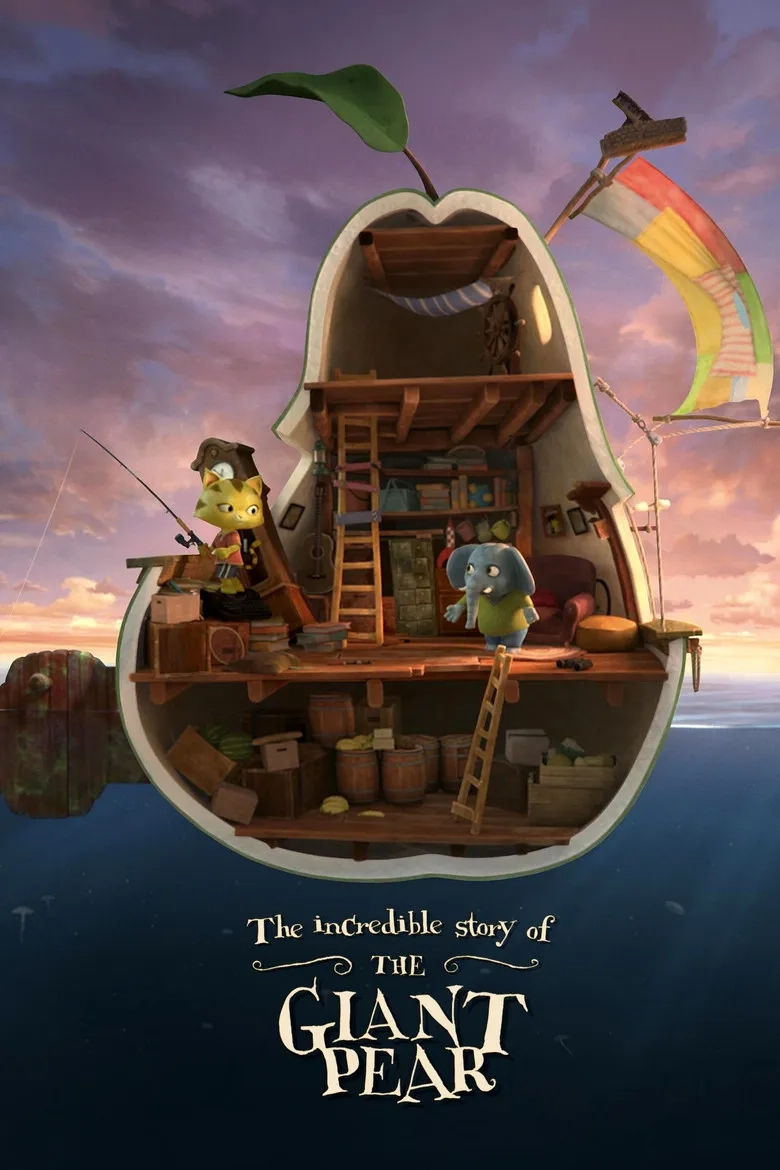 انیمیشن ماجراجویی گلابی بزرگ (The Incredible Story of the Giant Pear 2017)