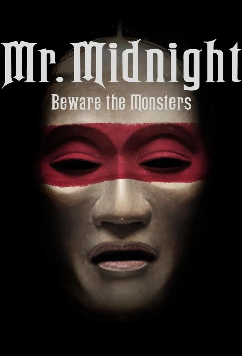 سریال آقای نیمه شب: هیولاها مراقب باشند (Mr. Midnight: Beware the Monsters 2022)