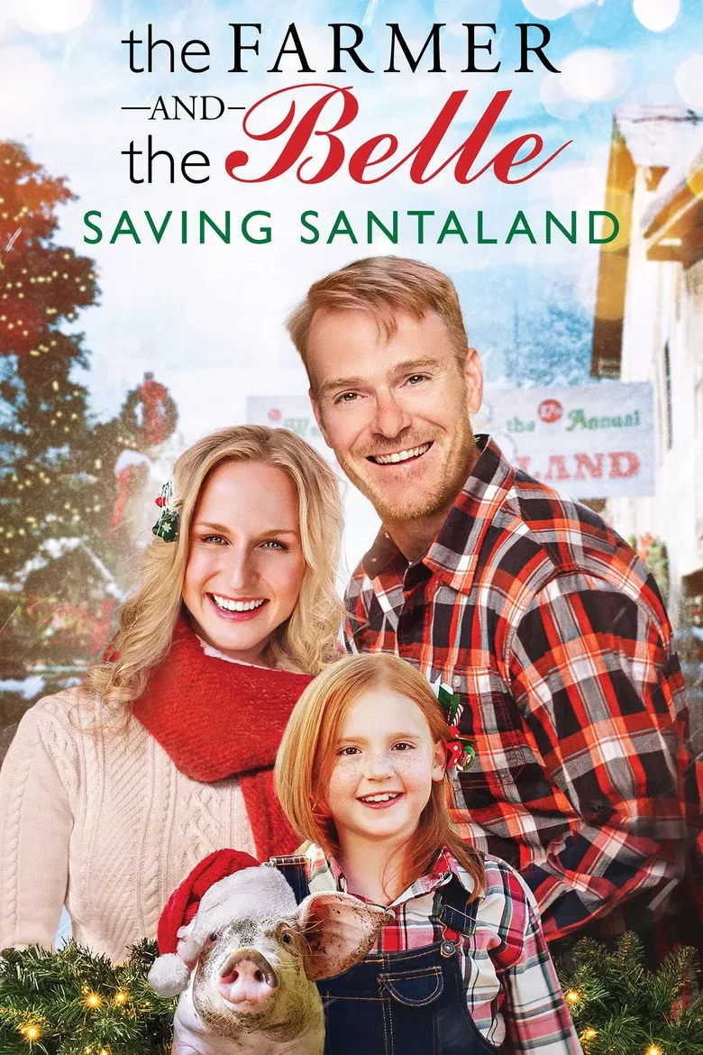 فیلم کشاورز و بل: نجات‌دهندگان سانتالند (The Farmer and the Belle: Saving Santaland 2019)