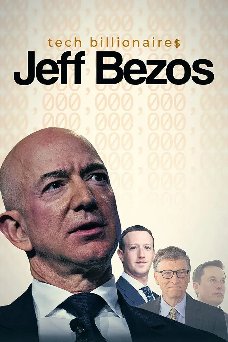 مستند میلیاردرهای حوزه تکنولوژی: جف بزوس (Tech Billionaires: Jeff Bezos 2021)