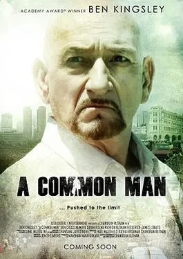 فیلم آرامش مرگبار (A Common Man 2013)