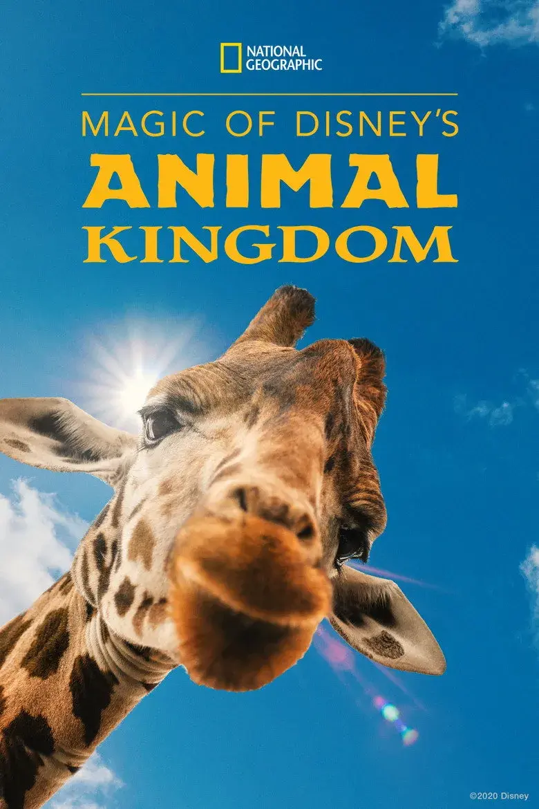 مستند جادوی قلمروی حیوانات دیزنی (Magic of Disney's Animal Kingdom 2020)