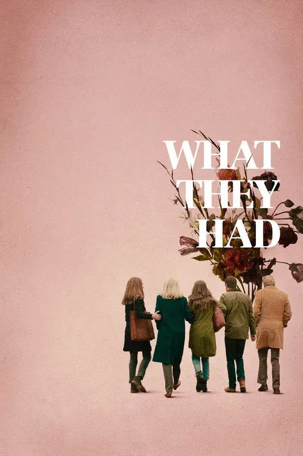 فیلم آنچه آنها داشتند (What They Had 2018)
