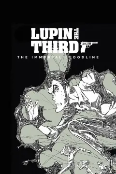 لوپين سوم: فيلم - نسل جاودانه