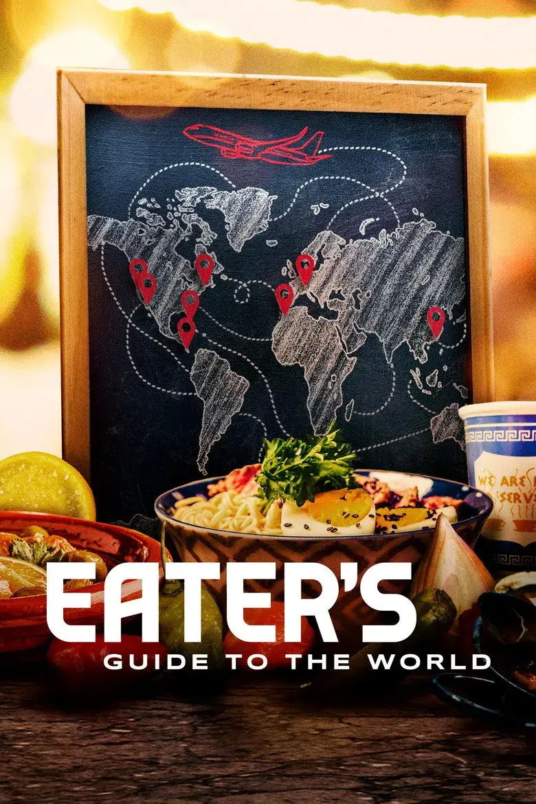 مستند توصیه‌های شکموها به جهانیان (Eater's Guide to the World 2020)