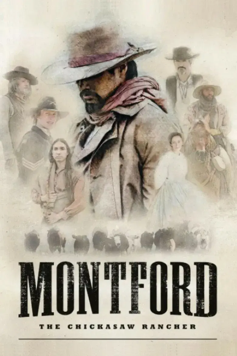 فیلم مونتفورد: گاوچران سرخپوست (Montford: The Chickasaw Rancher 2021)