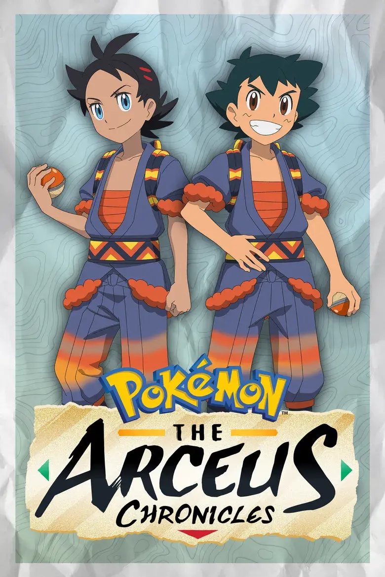 انیمه سریالی پوکمون: تاریخچه آرسیوس (Pokémon: The Arceus Chronicles 2022)