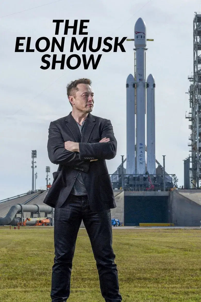 مستند سریالی برنامه ایلان ماسک (The Elon Musk Show 2022)