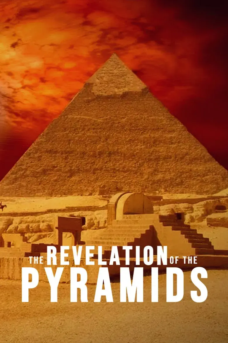 مستند مکاشفه اهرام (The Revelation of the Pyramids 2010)