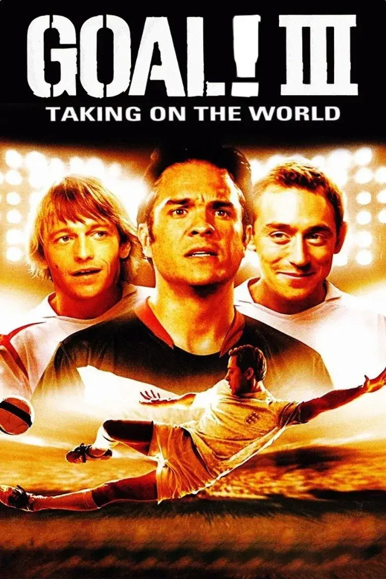 فیلم گل 3 (Goal! III 2009)