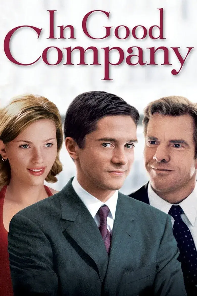 فیلم در شرکت خوب (In Good Company 2004)