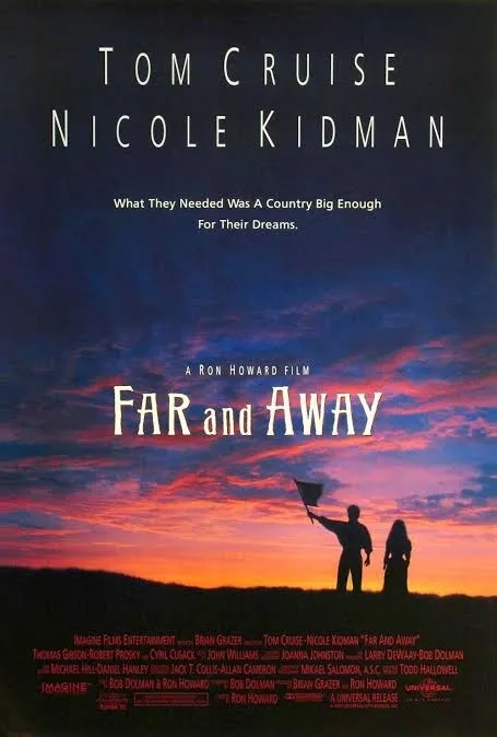 فیلم دور و دورتر (Far and Away 1992)