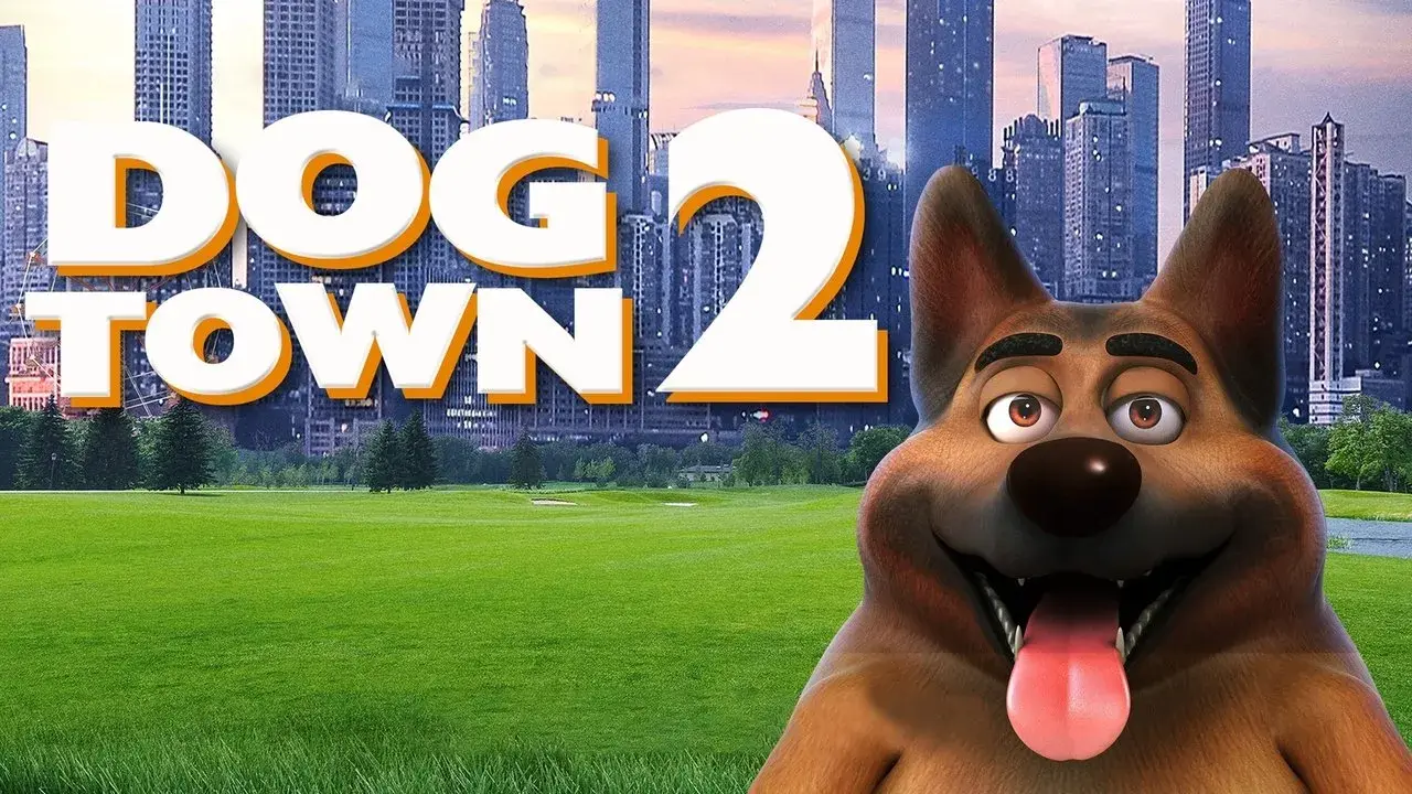 انیمیشن شهر سگ ها  2 (Dogtown 2 - 2022)