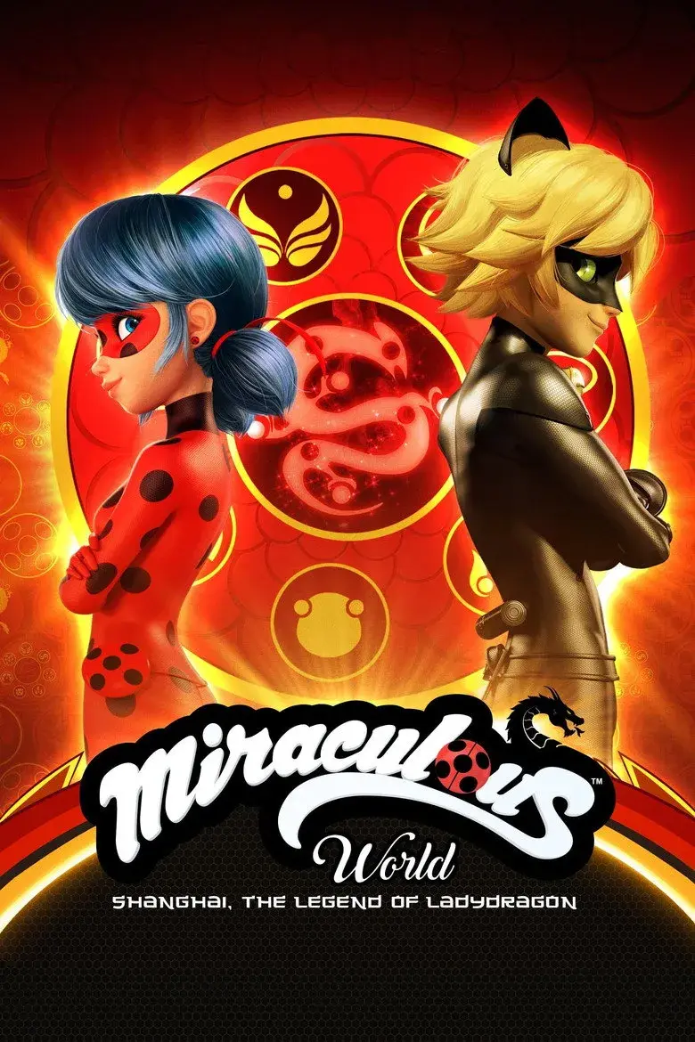 انیمیشن ماجراجویی در شانگهای (Miraculous World: Shanghai, the Legend of Ladydragon 2021)