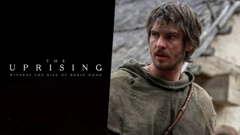 فیلم اندرو گارفیلد ناگهان تغییر نام داد؛ The Uprising به Rise of Robin Hood تبدیل شد