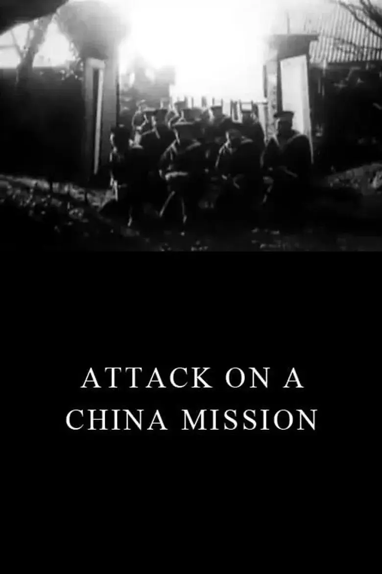 فیلم حمله به هیئت اعزامی چین (Attack on a China Mission 1900)