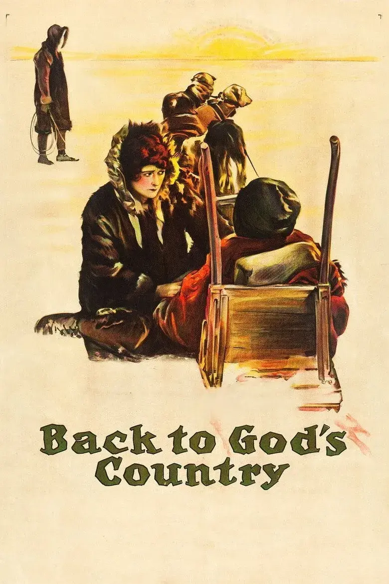 فیلم بازگشت به سرزمین خدا (Back to God's Country 1919)