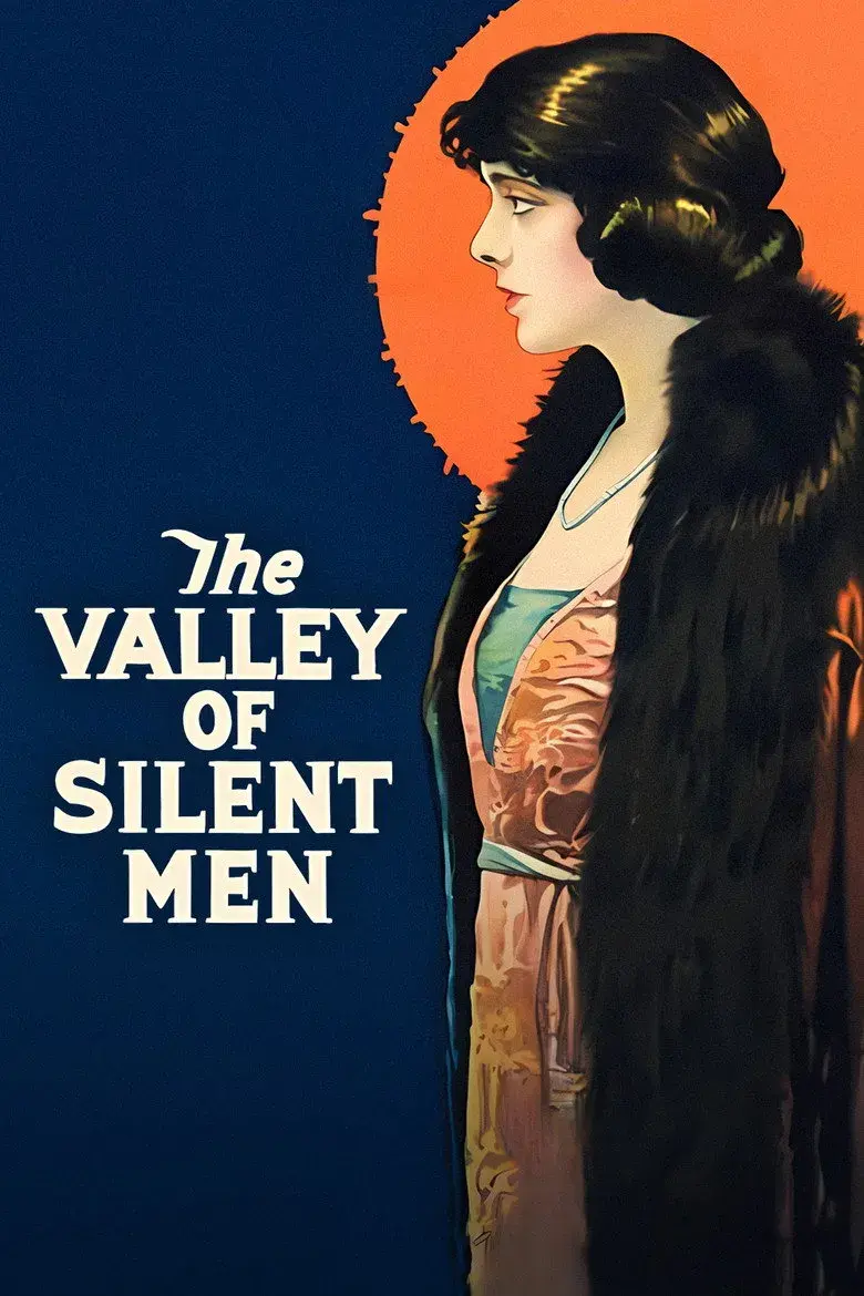 فیلم دره مردان خاموش (The Valley of Silent Men 1922)