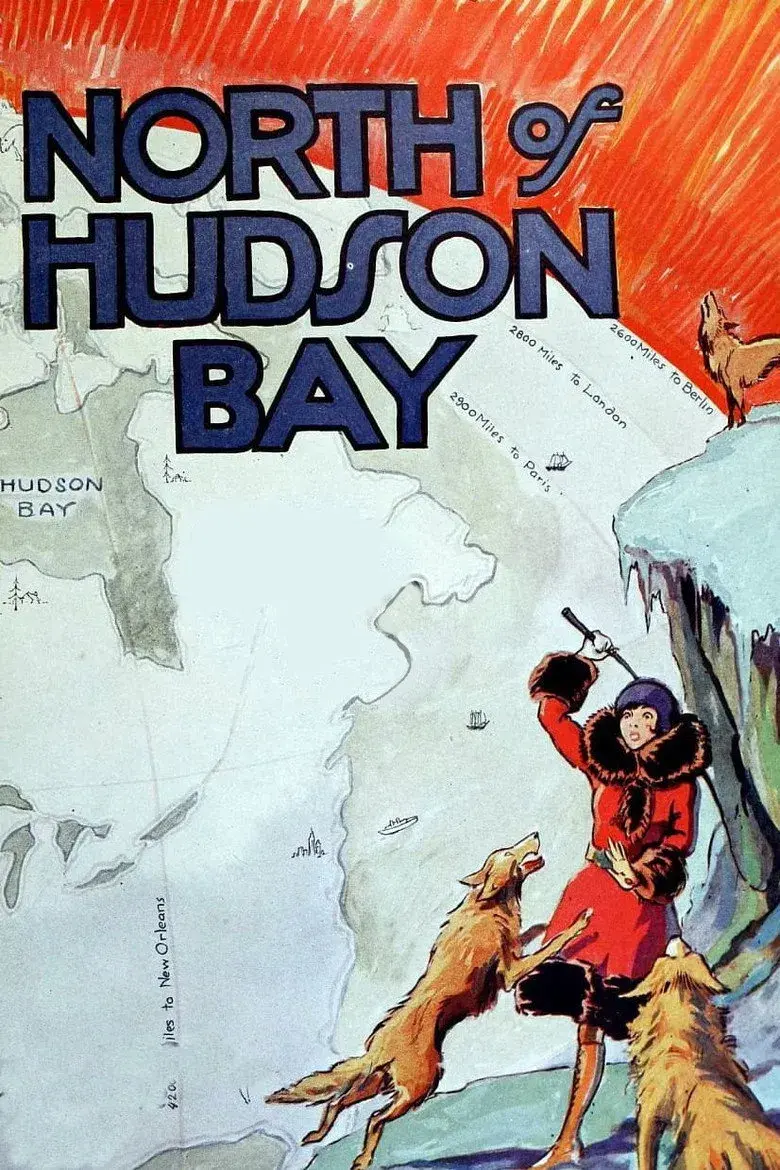 فیلم شمال خلیج هادسون (North of Hudson Bay 1923)