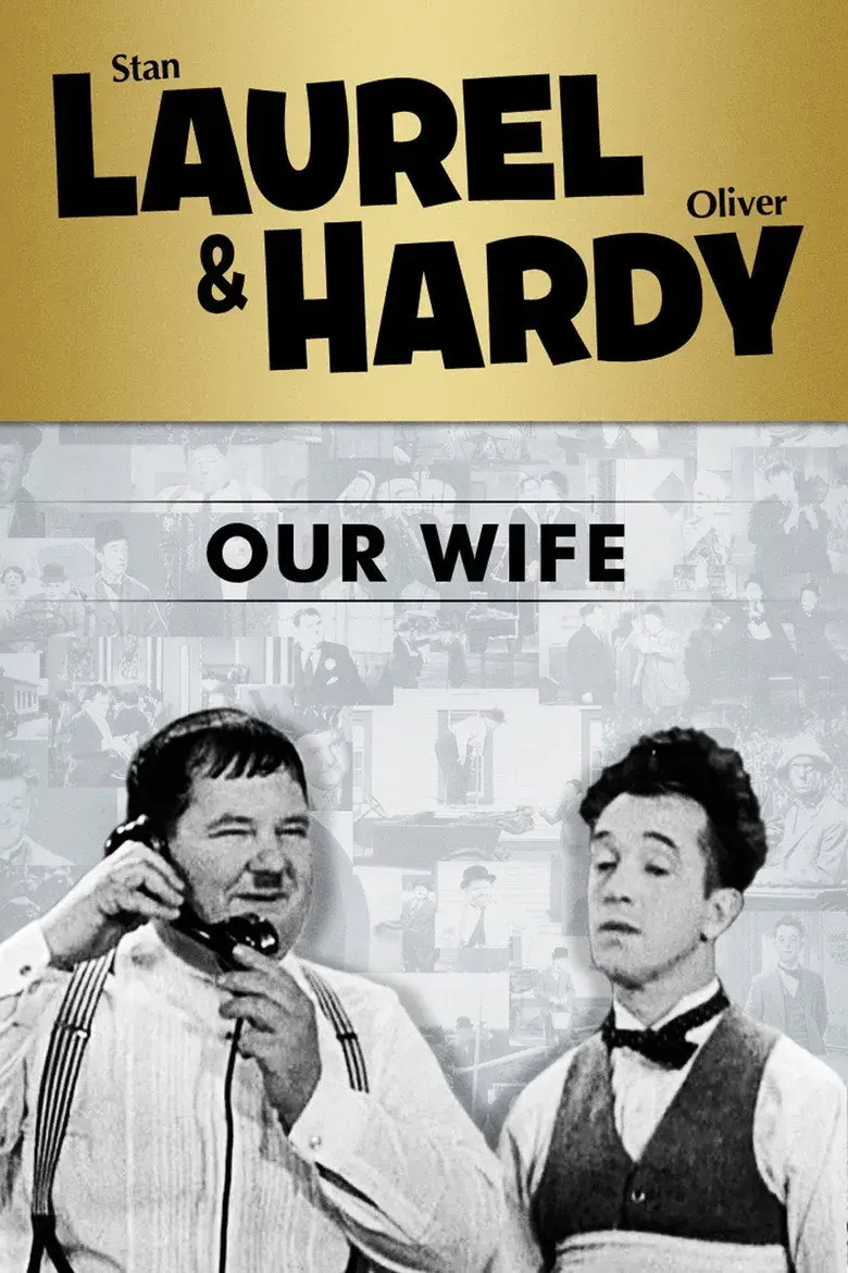 فیلم همسر ما (Our Wife 1931)