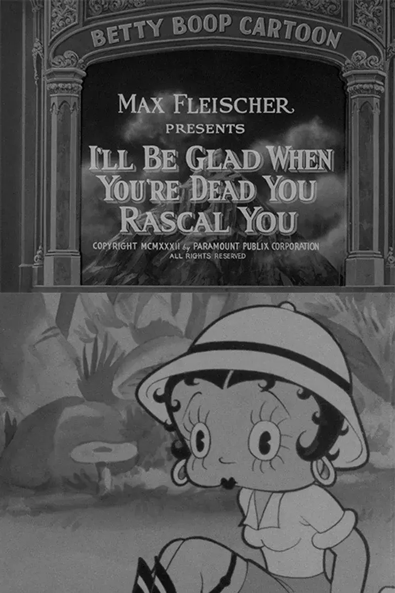 انیمیشن وقتی بمیری خوشحال میشم ای شیطون (I'll Be Glad When You're Dead You Rascal You 1932)
