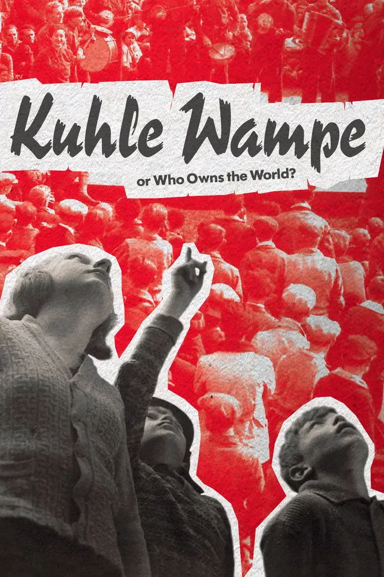 فیلم کولی وامپه یا دنیا از آن کیست؟ (Kuhle Wampe or Who Owns the World? 1932)